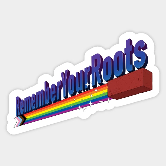 LGBT Pride, Remember Your Roots Sticker by Iudi